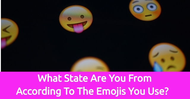 What State Are You From According To The Emojis You Use?