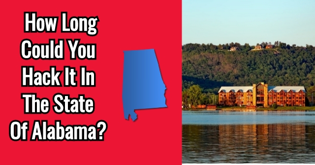 How Long Could You Hack It In The State Of Alabama?