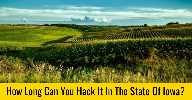 How Long Can You Hack It In The State Of Iowa?