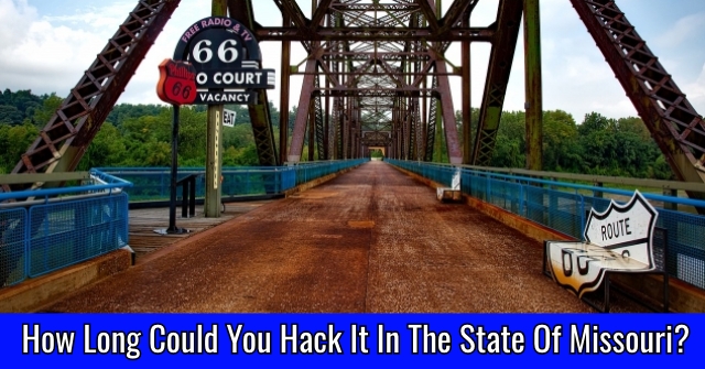 How Long Could You Hack It In The State Of Missouri?