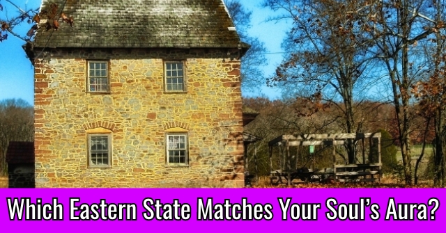 Which Eastern State Matches Your Soul’s Aura?