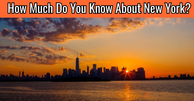 How Much Do You Know About New York?